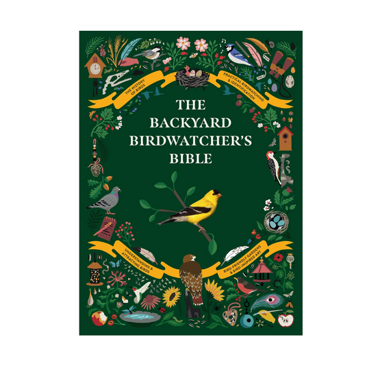 The Backyard Birdwatchers Bible
