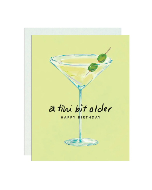"Tini Bit Older" Birthday Card