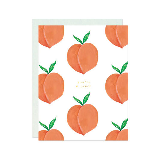 "You're A Peach" Card