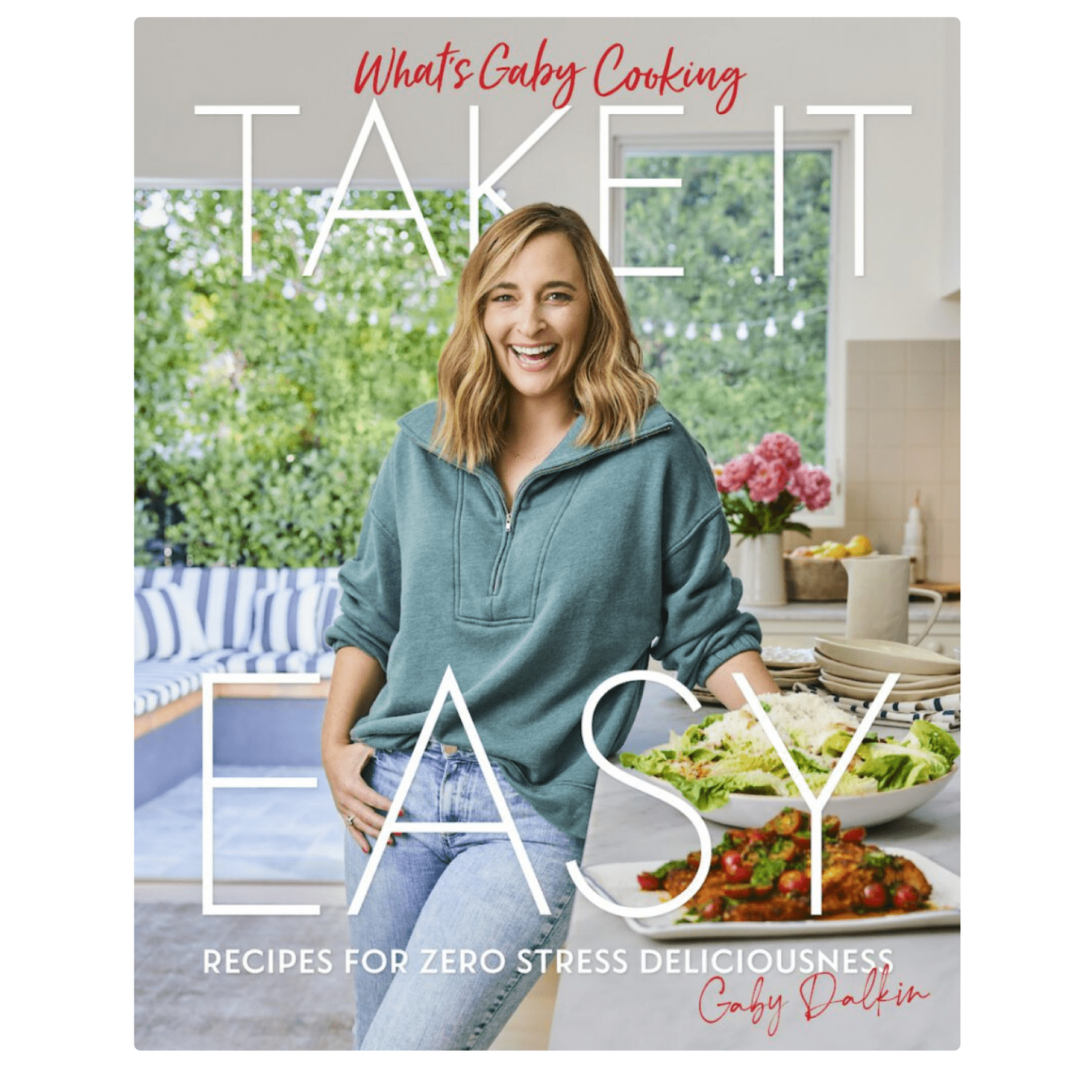 What's Gaby Cooking: Take It Easy